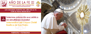 Solemne adoración eucarística en simultánea mundial. Solemnidad del Corpus Christi